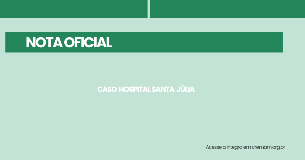 CREMAM divulga nota oficial sobre falecimento de menor